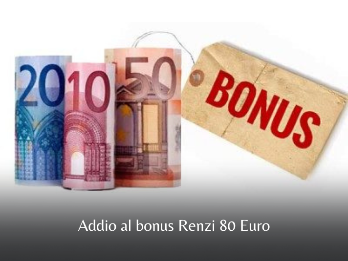 Addio al bonus Renzi da 80 Euro